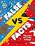 False Vs. Facts by Dan    Marshall