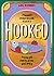 Hooked: Tinned Fish Made Tasty with 60 Fintastic Recipes