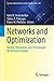 Networks and Optimization: Models, Algorithms, and Technologies for Network Analysis (Springer Optimization and Its Applications, 241)