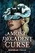A Most Decadent Curse by Deborah Yelle