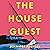 The House Guest: A deliciou...