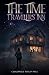 The Time Travelers Inn by Chadwick Philip Pyle