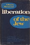 The liberation of the Jew The liberation of the Jew