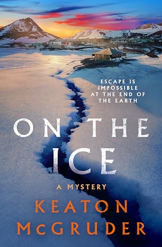 On the Ice: A Mystery (Hardcover)