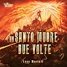Un Santo Muore Due Volte