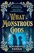 What Monstrous Gods