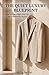 THE QUIET LUXURY BLUEPRINT:...