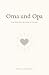 Oma und Opa: Eine Reise dur...