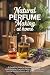 Natural Perfume Making at H...
