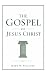 The Gospel of Jesus Christ