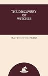 The Discovery of Witches by Matthew Hopkins