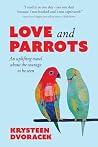 Love and Parrots:...