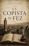 La copista de Fez (Spanish Edition)