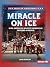 Miracle on Ice: How America...