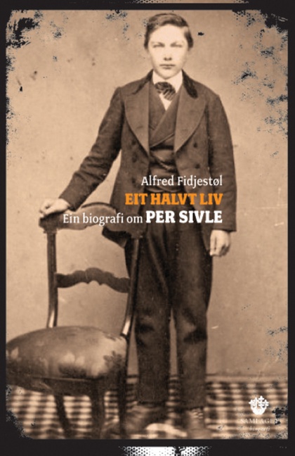 Eit halvt liv. Ein biografi om Per Sivle
