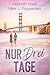 Nur drei Tage: Eine wahre G...