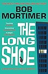 The Long Shoe: Th...