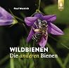 Wildbienen, die a...
