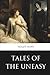Tales of the Uneasy