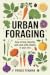 Urban Foraging: How to Find...