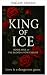 King of Ice: English Editio...