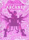 The Art and Making of Arcane The Art and Making of Arcane