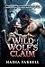 THE WILD WOLF'S CLAIM: A Fa...
