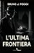 L'ultima frontiera