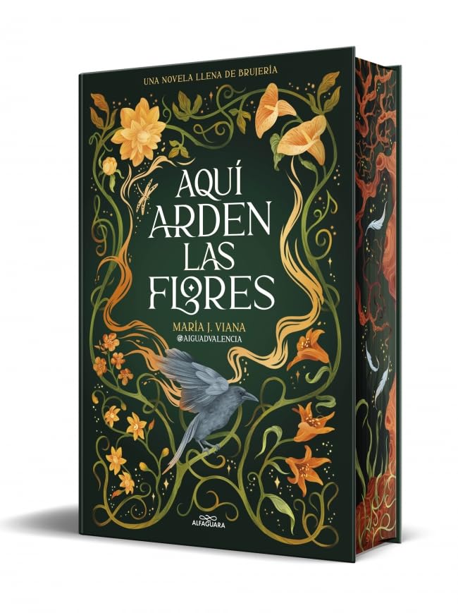 Aquí arden las flores (Edición cantos pintados)