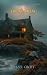 The Kindling: A Midlife Magic Mystery - Psychic Powers, Found Family & Secrets in Coastal Maine - The Thornwood Coven, Book 1 (The Thornwood Coven Series ... — and the cracks are how it gets in)