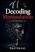 DECODING MANIPULATION: HOW TO PROTECT YOURSELF FROM MENTAL MANIPULATION