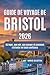Guide de voyage de Bristol ...