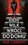 Kiedy wilk wróci ...