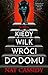 Kiedy wilk wróci do domu