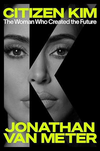 Citizen Kim: The Woman Who Created the Future (Kindle Edition)