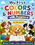 My First Colors & Numbers w...