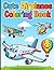 Cute Airplanes Coloring Book by Stacey Harding