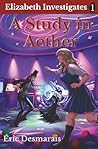 A Study in Aether (Elizabeth Investigates)