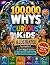 100,000 Whys for Curious Ki...