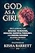 GOD AS A GIRL by Kisha Barrett