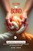 Repair The Bond by Ash Rao