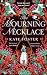 The Mourning Necklace