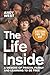 The Life Inside