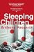 Sleeping Children by Anthony Passeron Sleeping Children by Anthony Passeron