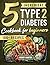 The 5 Ingredient Type 2 Dia...