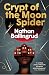 Crypt of the Moon Spider (Lunar Gothic Trilogy, #1)