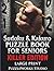 Sudoku & Kakuro Puzzle Book for Seniors (Killer Edition) by PuzzleWorks Studio