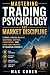 Mastering Trading Psycholog...