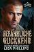 Gefährliche Rückkehr by Lisa Phillips