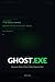 GHOST.EXE: Someone Online K...